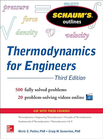 schaums outline of thermodynamics for engineers 3rd edition merle potter ,craig somerton 0071830820,