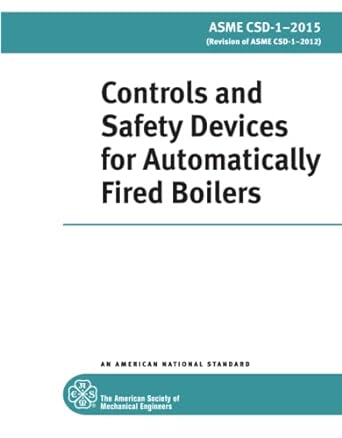 controls and safety devices for automatically fired boilers 1st edition the american society of mechanical