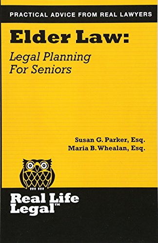 elder law legal planning for seniors 1st edition maria b whealan , susan g parker 1941760082, 9781941760086