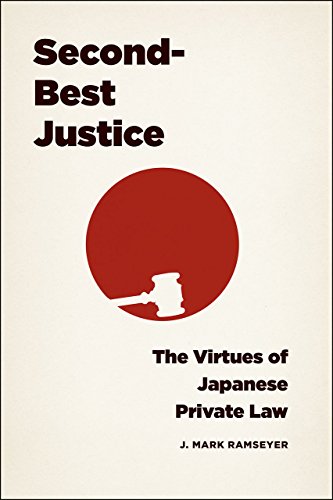 second best justice the virtues of japanese private law 1st edition j mark ramseyer 022628199x, 9780226281995