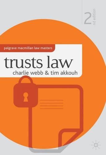 trusts law 2nd edition charlie webb , tim akkouh 0230275990, 9780230275997