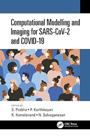 computational modelling and imaging for sars cov 2 and covid 19 1st edition s. prabha ,p. karthikeyan ,k.