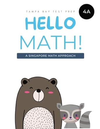 hello math a singapore math approa 1st edition ingrid moats 979-8988672401