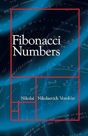 fibonacci numbers 1st edition nikolai nikolaevich vorobev 048648386x, 978-0486483863