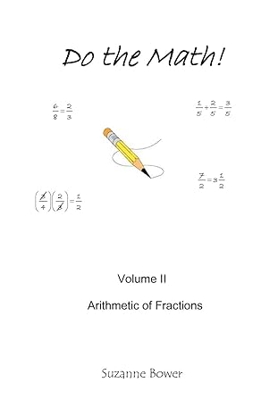 volume ii arithmetic of fractions 1st edition suzanne bower 1438224524, 978-1438224527