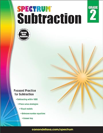 spectrum subtraction grade 2 workbook 1st edition spectrum, inc. carson dellosa publishing company