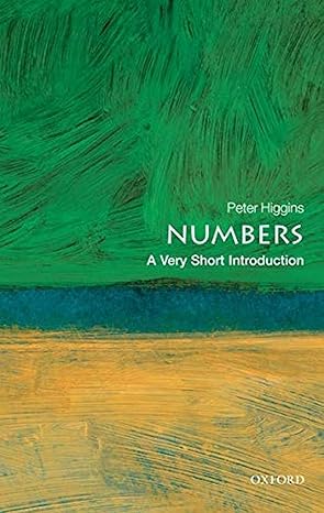 numbers a very short introduction 1st edition peter m. higgins 0199584052, 978-0199584055