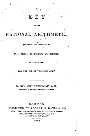 a key to the national arithmetic 1st edition benjamin greenleaf 1530231140, 978-1530231140