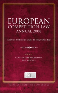 european competition law annual 2008 1st edition clausdieter ehlermann, mel marquis 1841139580, 9781841139586