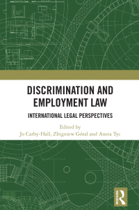 discrimination and employment law international legal perspectives 1st edition jo carby hall 103230846x,