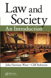 law and society an introduction 1st edition john harrison watts, cliff roberson 0367740079, 9780367740078