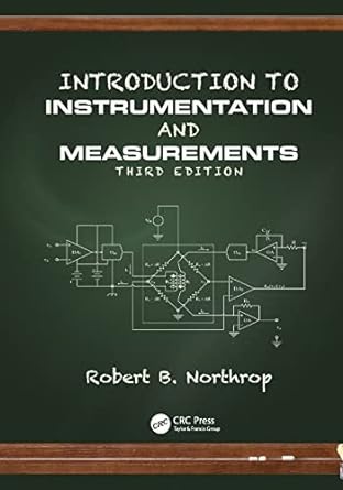 introduction to instrumentation and measurements 3rd edition robert b. northrop 1138071900, 978-1138071902