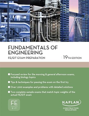 fundamentals of engineering fe eit exam preparation 19th edition kaplan engineering 1427734941, 978-1427734945