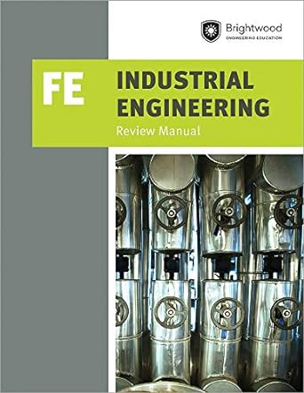 fe industrial engineering review manual 1st edition brightwood engineering education 1683380150,