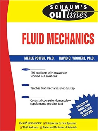 schaum s outline of fluid mechanics 1st edition merle potter ,david wiggert 0071487816, 978-0071487818