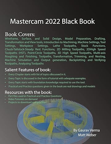 mastercam 2022 black book 1st edition gaurav verma ,matt weber 1774590379, 978-1774590379