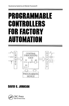programmable controllers for factory automation 1st edition david johnson 0367451530, 978-0367451530