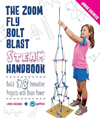 the zoom fly bolt blast steam handbook build 18 innovative projects with brain power 1st edition lance