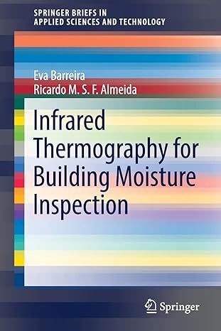 infrared thermography for building moisture inspection 1st edition eva barreira ,ricardo m.s.f. almeida