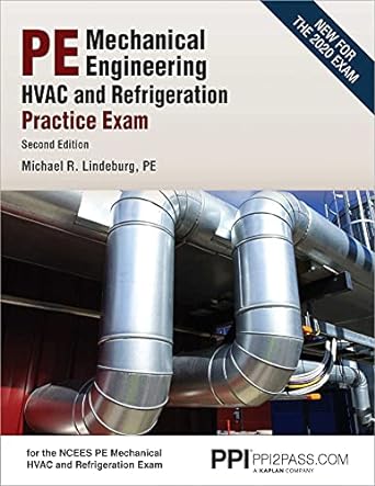 pe mechanical engineering hvac and refrigeration practice exam 2nd edition michael r. lindeburg pe