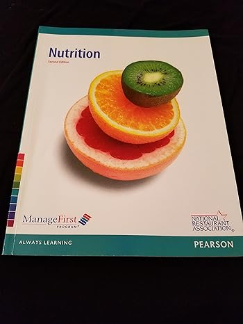 managefirst nutrition with answer sheet 2nd edition national restaurant association 0132181630, 978-0132181631