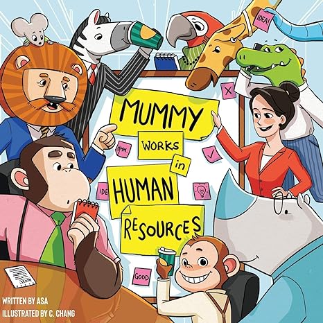 mummy works in human resources 1st edition asa ,c chang 979-8629730262