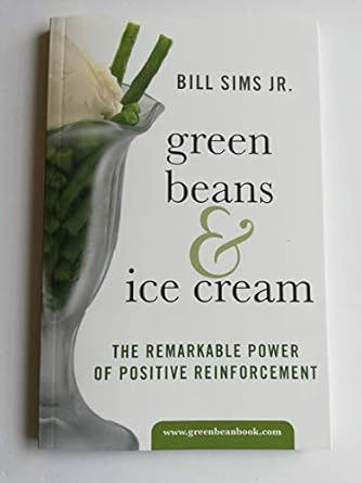 green beans and ice cream 1st edition bill sims jr. 098602130x, 978-0986021305