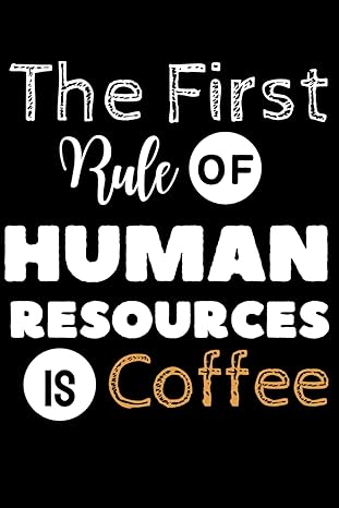 human resources gifts the first rule of human resources is coffee 1st edition emmy ray b0cm9t6zf2