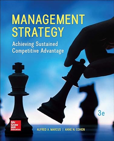 management strategy achieving sustained competitive advantage 3rd edition alfred marcus ,anne cohen