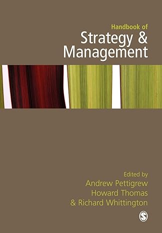 handbook of strategy and management 1st edition andrew m pettigrew ,howard thomas ,richard whittington