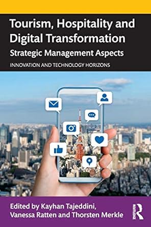 tourism hospitality and digital transformation strategic management aspects 1st edition kayhan tajeddini