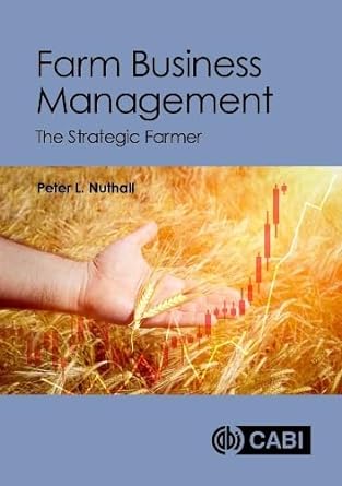 farm business management the strategic farmer 1st edition peter l. nuthall 1800624239, 978-1800624238