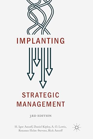 implanting strategic management 3rd edition h. igor ansoff ,daniel kipley ,a.o. lewis ,roxanne helm-stevens