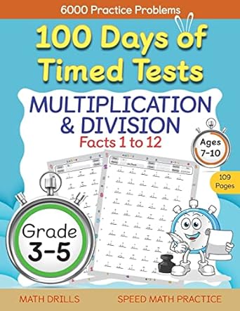 00 days of timed tests multiplication and division facts 1 to 12 1st edition abczbook press 979-8887200118
