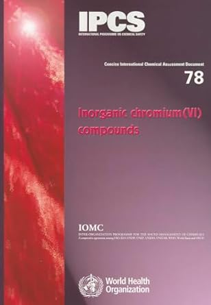 inorganic chromium 4 compounds 1st edition world health organization 9241530782, 978-9241530781