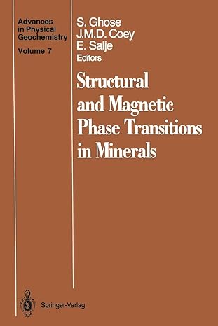 structural and magnetic phase transitions in minerals 1st edition s ghose ,j m d coey ,e salje 1461283795,
