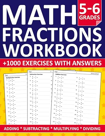 math fractions workbook +1000 exercises with answers grades 5-6 1st edition emma. school 979-8852658302