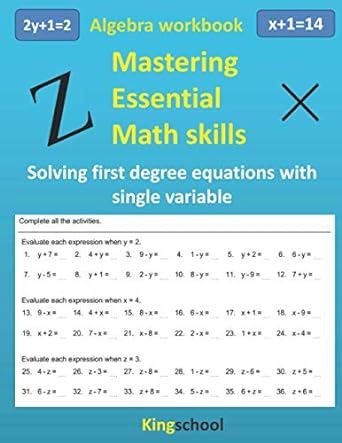 mastering essential math skills solving first degree equations with single variable 1st edition kingschool