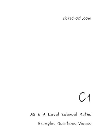 c1 as and a level edexcel maths core 1 notes question videos 2nd edition khalid safir s 1540497224,