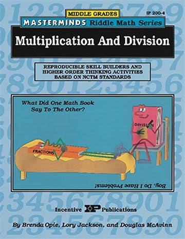 multiplication and division reproducible skill builders and higher order thinking activities based on nctm