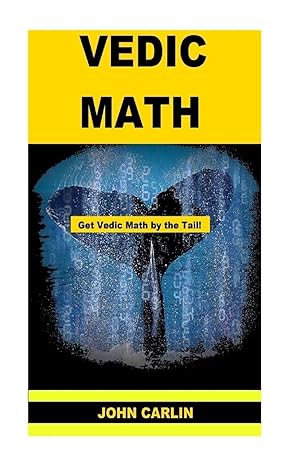 vedic math get vedic math by the tail 1st edition john carlin 1501075187, 978-1501075186