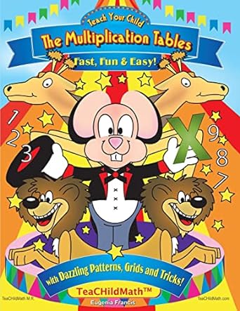 teach your child the multiplication tables fast fun and easy 1st edition eugenia francis, michael likens,