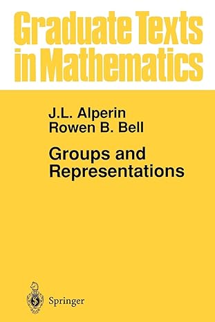 groups and representations 1995th edition j l alperin ,rowen b bell 0387945261, 978-0387945262