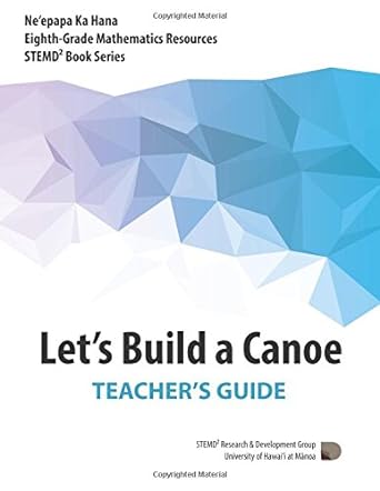 lets build a canoe teachers guide 1st edition stemd2 ,robert g young ,justin toyofuku ,katie gao ,lauren ho