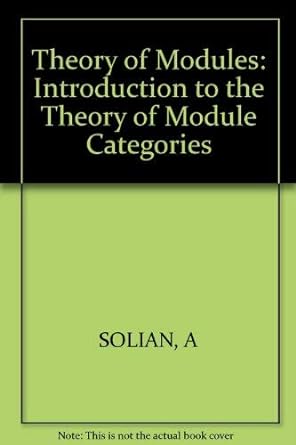 theory of modules 1st edition alexandru solian 0471994626, 978-0471994626