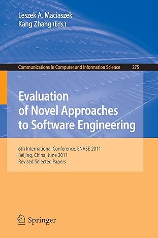 evaluation of novel approaches to software engineering 6th international conference enase 2011 beijing china
