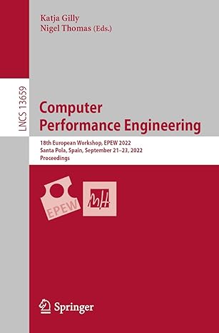 computer performance engineering 18th european workshop epew 2022 santa pola spain september 21 23 2022