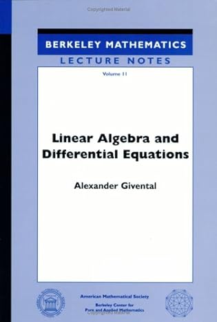 linear algebra and differential equations volume 11 1st edition alexander giventhal ,alexander givental