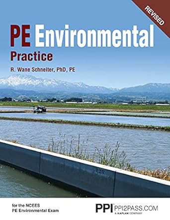 pe environmental practice 1st edition r. wane schneiter 1591265762, 978-1591265764