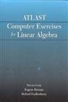 at last computer exercise for linear algebra 1st edition steven j leon 0132702738, 978-0132702737